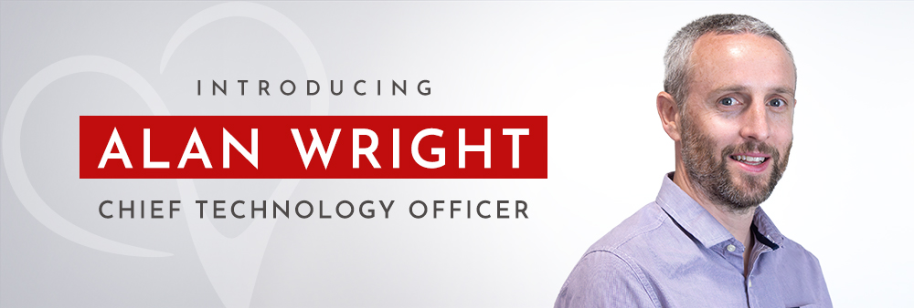 Introducing Alan Wright, Chief Technology Officer